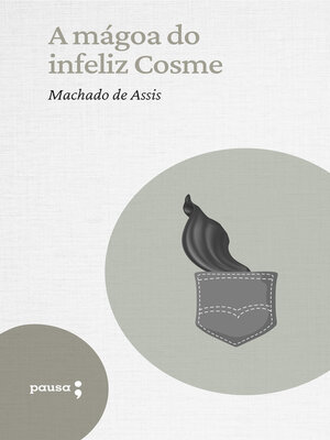 cover image of A mágoa do infeliz Cosme